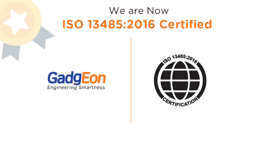 Gadgeon is Now ISO 13485:2016 Certified